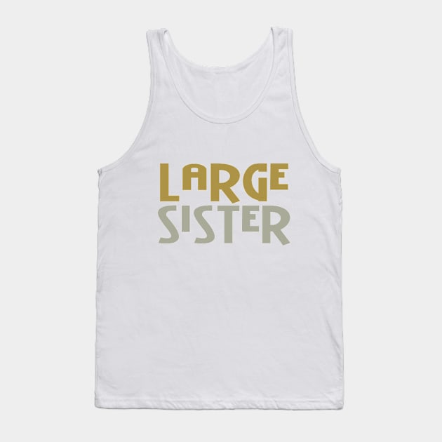 Large Sister Tank Top by PeppermintClover